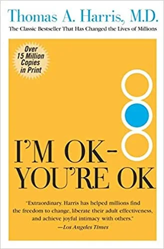 I'm OK - You're OK